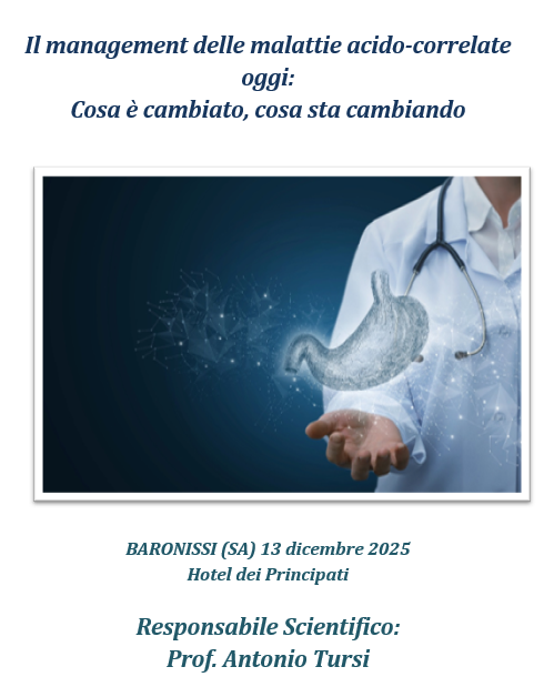 IL MANAGEMENT DELLE MALATTIE ACIDO-CORRELATE OGGI: COSA E’ CAMBIATO, COSA STA CAMBIANDO