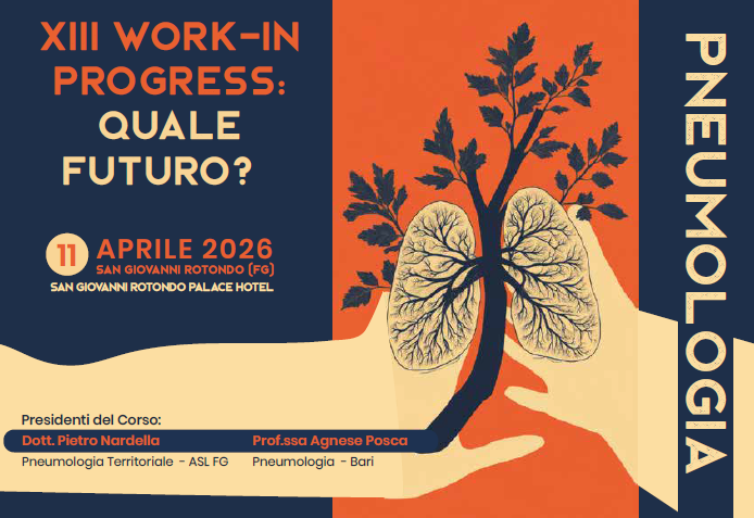 PNEUMOLOGIA, XIII WORK-IN-PROGRESS: QUALE FUTURO?
