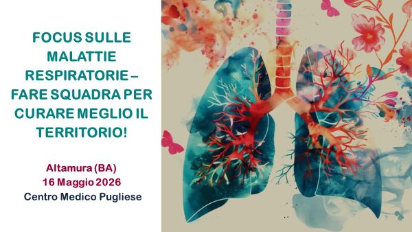 FOCUS SULLE MALATTIE RESPIRATORIE –  FARE SQUADRA PER CURARE MEGLIO IL TERRITORIO!