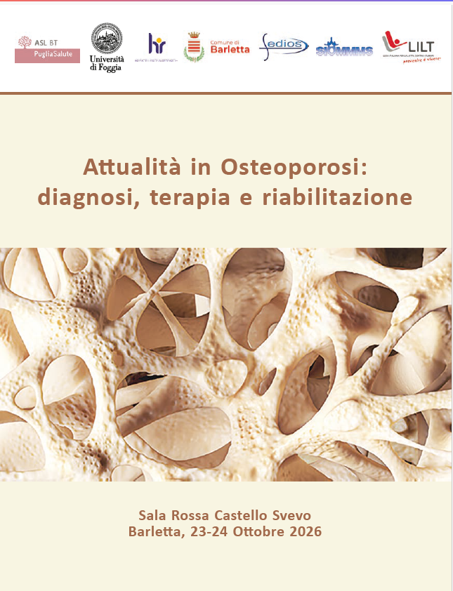 Attualità in Osteoporosi: diagnosi, terapia e riabilitazione