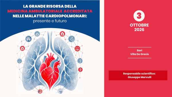 LA GRANDE RISORSA DELLA MEDICINA AMBULATORIALE ACCREDITATA NELLE MALATTIE CARDIOPOLMONARI: presente e futuro