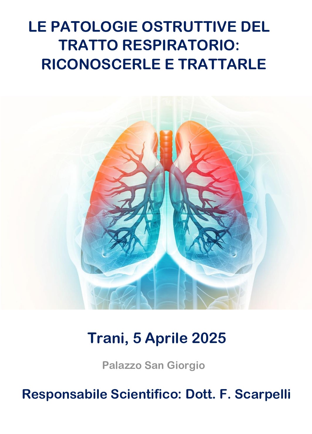 LE PATOLOGIE OSTRUTTIVE DEL TRATTO RESPIRATORIO: RICONOSCERLE E TRATTARLE