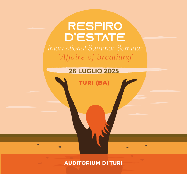 RESPIRO D’ESTATE - INTERNATIONAL SUMMER SEMINAR “Affairs of Breathing”